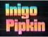 Pipkins - Inigo Pipkins Titles